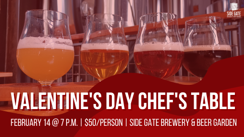 Valentine's Day Chef's Table at Side Gate