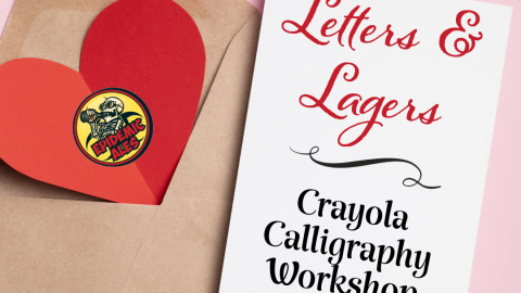 Letters & Lagers: Crayola Calligraphy Class