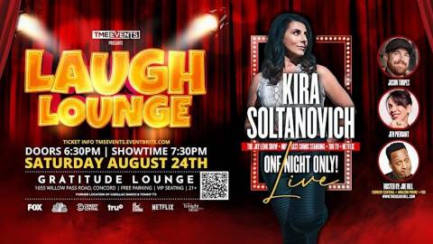Laugh Lounge Presents: Kira Soltanovich Live! One Night Only!