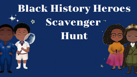 Black History Heroes Scavenger Hunt
