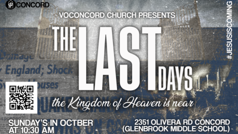 VO Concord Church: The Last Days Series
